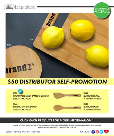 Sustainable Self-Promos Exclusively for Distributors - All $50!