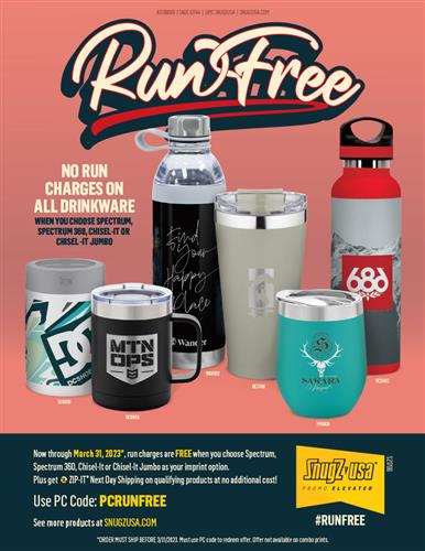 Limited Time Offer - No Run Charges on Drinkware
