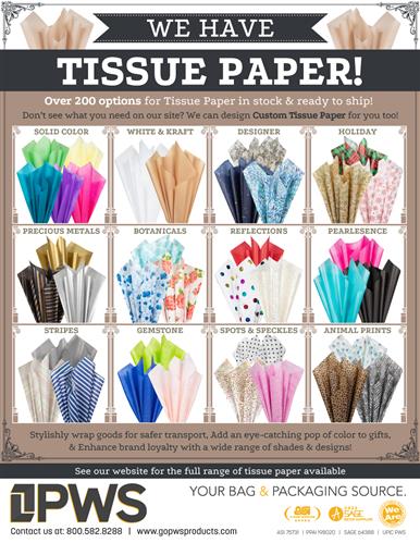 We Have Tissue! Hundreds of in-stock options & custom orders are welcome!